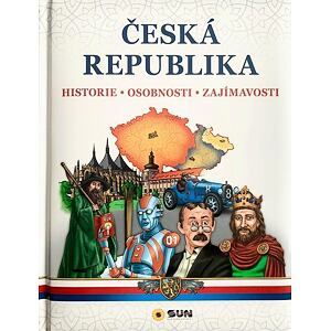 Česká republika – Historie, Osobnosti, Zajímavosti