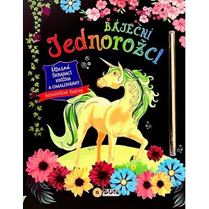 Báječní jednorožci - Úžasná škrábací knížka a omalovánky