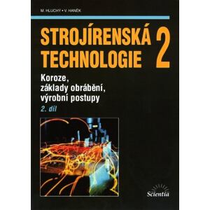 Strojírenská technologie 2, 2.díl