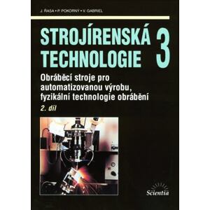 Strojírenská technologie 3, 2.díl