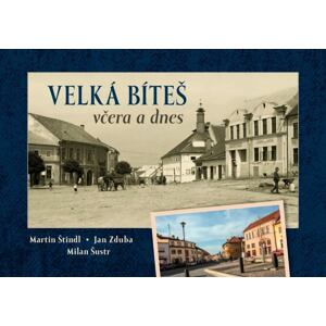 Velká Bíteš včera a dnes