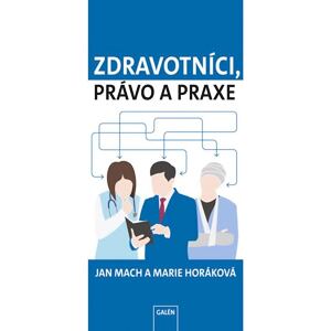 Zdravotníci, právo a praxe