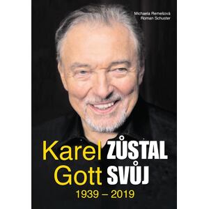 Karel Gott zůstal svůj 1939 - 2019