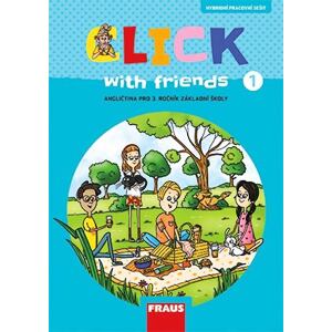 Click with Friends 1 - Hybridní pracovní sešit angličtina pro 3. ročník ZŠ