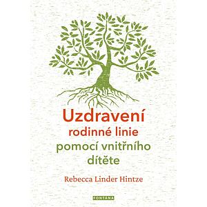 Uzdravení rodinné linie pomocí vnitřního dítěte
