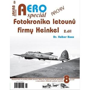 AEROspeciál 8 - Fotokronika letounů firmy Heinkel 2. díl