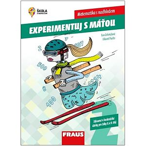 Experimentujeme s Máťou 2.díl Matematika s nadhledem - Zábavné a badatelské úlohy pro žáky 8. a 9. t