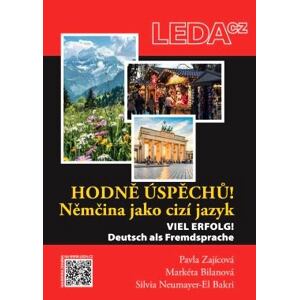Hodně úspěchů! Němčina jako cizí jazyk / Viel Erfolg! Deutsch als Fremdsprache