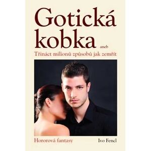 Gotická kobka - Třináct milionů způsobů jak zemřít