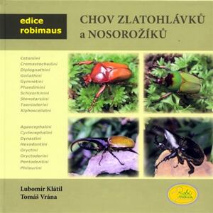 Chov zlatohlávků a nosorožíků - Edice Robimaus