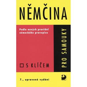 Němčina pro samouky - Učebnice s klíčem