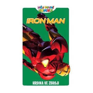 Můj první komiks: Iron-Man - Hrdina ve zbroji