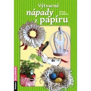 Výtvarné nápady z papíru