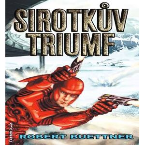 Sirotčinec 5 - Sirotkův triumf