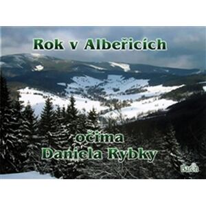 Rok v Albeřicích očima Daniela Rybky