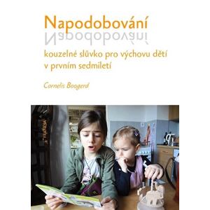 Napodobování kouzelné slůvko pro výchovu dětí v prvním sedmiletí