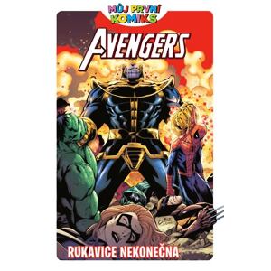 Můj první komiks 1 Avengers - Rukavice nekonečna