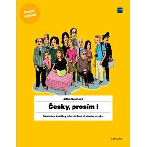 Česky, prosím I. - Učebnice češtiny pro cizince