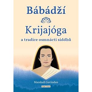 Bábádží, krijajóga a tradice osmnácti siddhů