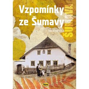 Vzpomínky ze Šumavy