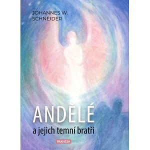Andělé a jejich temní bratři