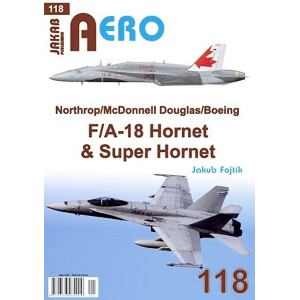 AERO 118 Northrop/McDonnell Douglas/Boeing F/A-18 Hornet & Super Hornet