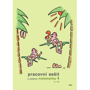 Pracovní sešit k učebnici matematika 4 II. díl