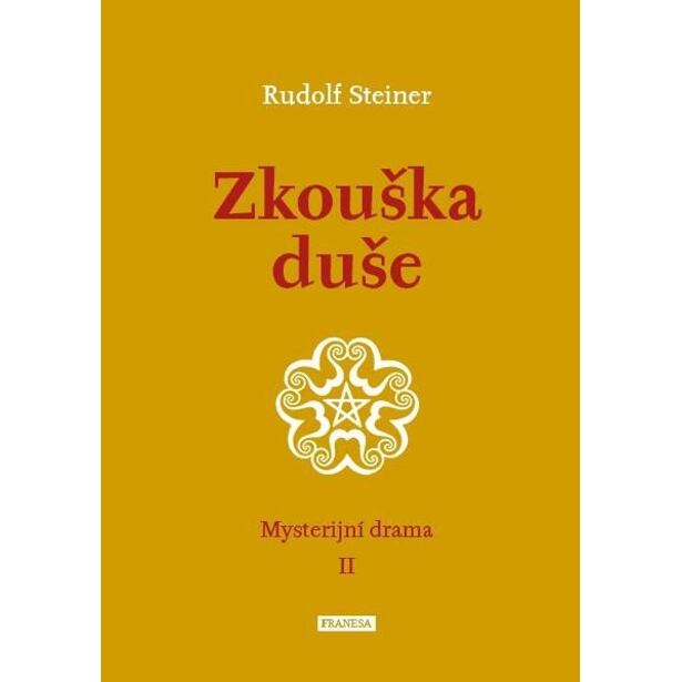 Zkouška duše - Mysterijní drama II.