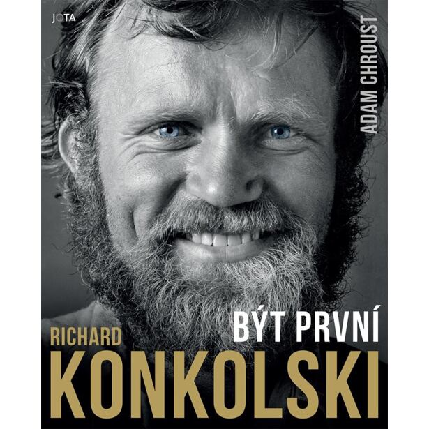 Richard Konkolski - Být první