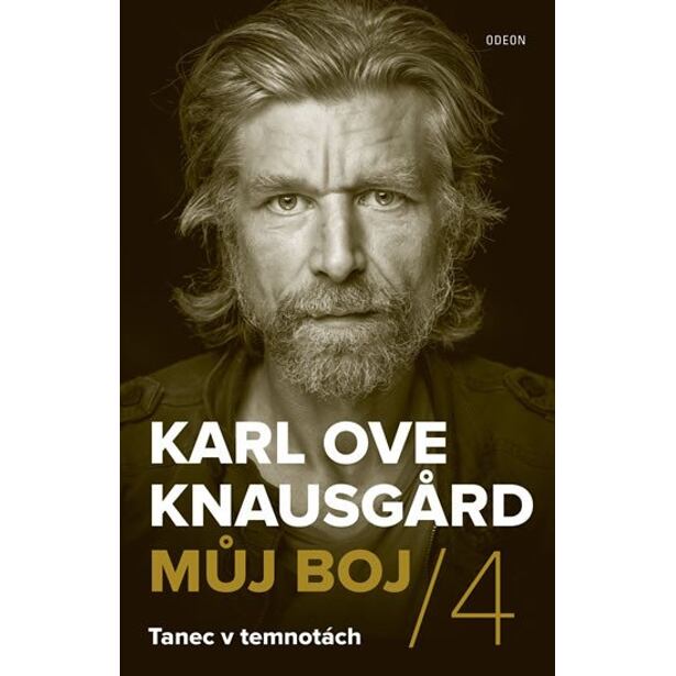 Můj boj 4: Tanec v temnotách