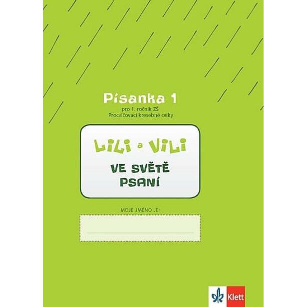 Lili a Vili 1 – Písanka 1 pro 1. ročník ZŠ (Procvičovací kresebné cviky) - Ve světě psaní -