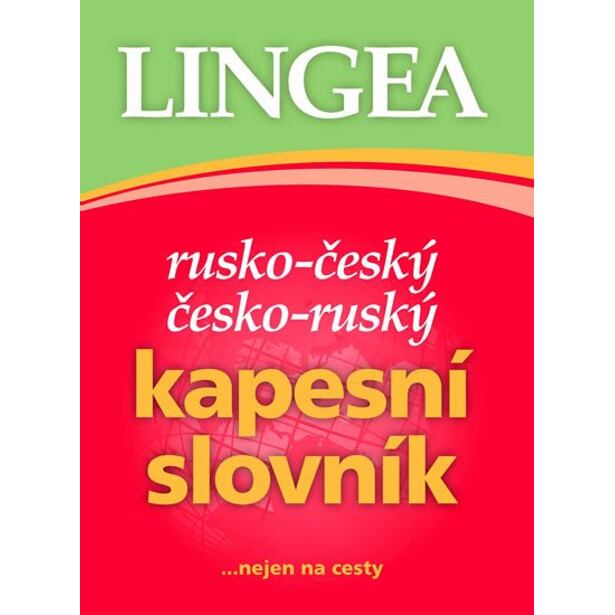 Rusko-český, česko-ruský kapesní slovník ...nejen na cesty