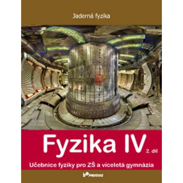 Fyzika IV – 2. díl