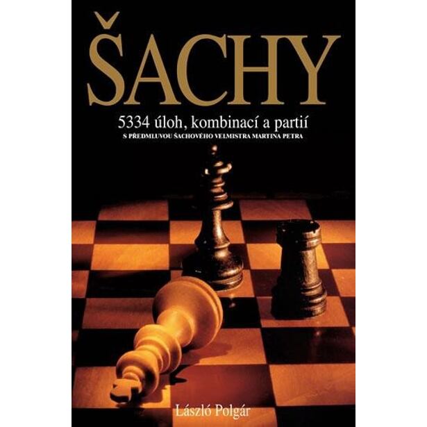 Šachy - 5334 úloh, kombinací a partií