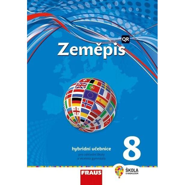 Zeměpis 8 pro ZŠ a víceletá gymnázia - Hybridní učebnice