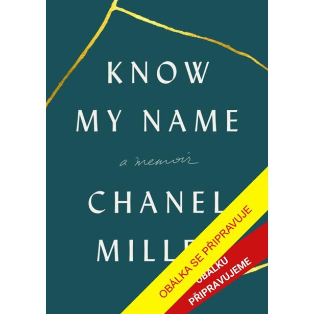 Know My Name: A Memoir