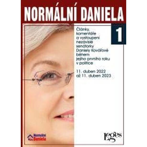 Normální Daniela 1 - Články, komentáře a vystoupení nezávislé senátorky Daniely Kovářové během jejíh
