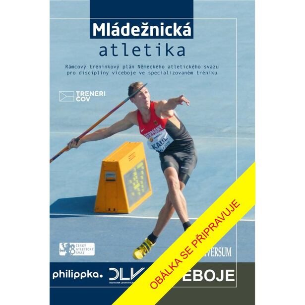 Atletika – Víceboje. Rámcový tréninkový plán Německého atletického svazu