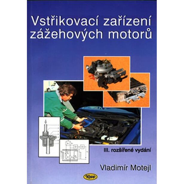 Vstřikovací zařízení zážehových motorů