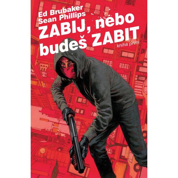 Zabij, nebo budeš zabit 1