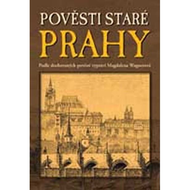 Pověsti staré Prahy