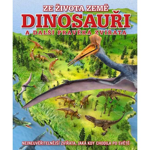 Dinosauři a další pravěká zvířata