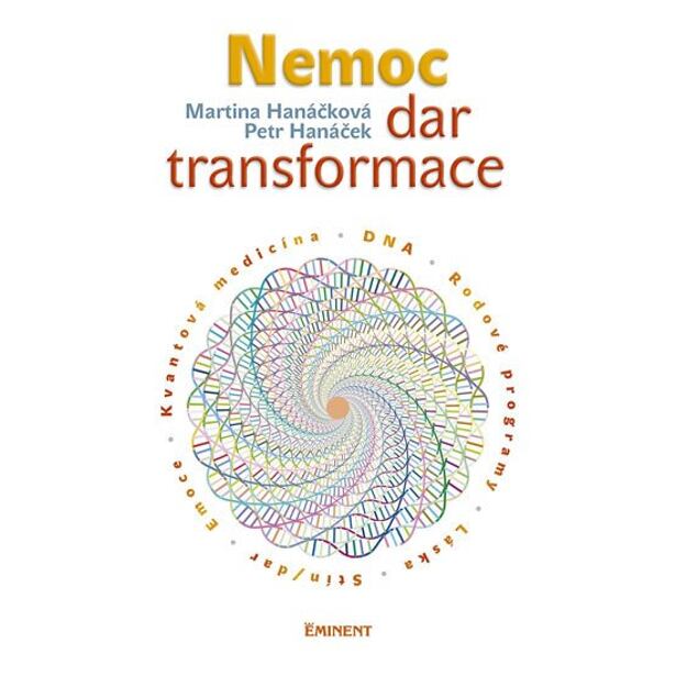 Nemoc - dar transformace