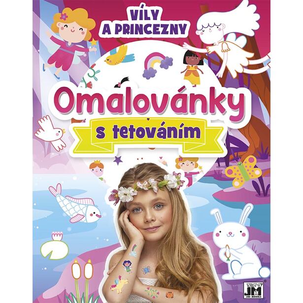 Jiri Models Omaľovánky s tetovaním Víly a princeznej