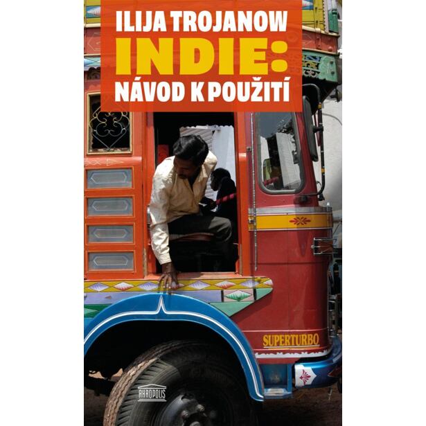Indie: Návod k použití