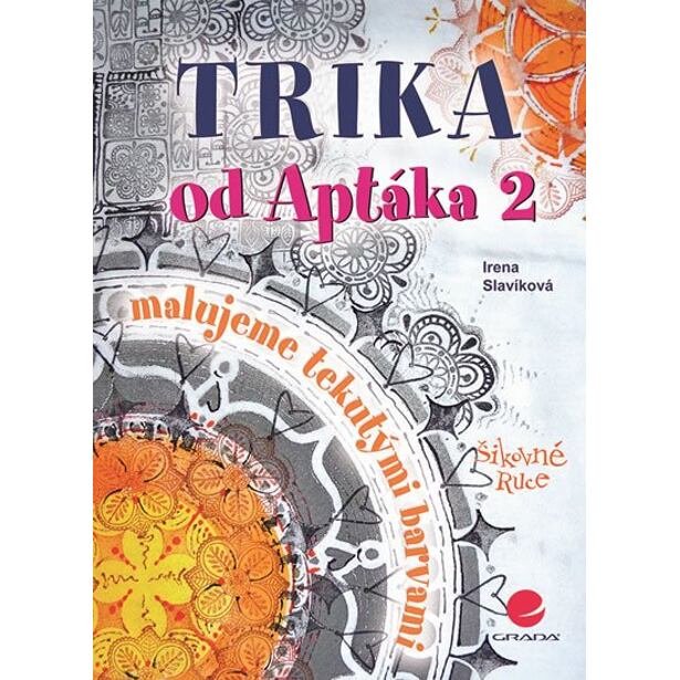 Trika od Aptáka 2 - Malujeme tekutými barvami