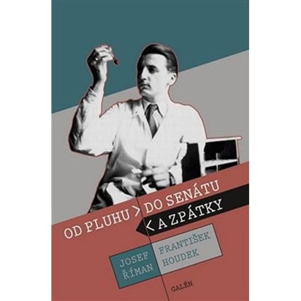 Od pluhu do senátu a zpátky
