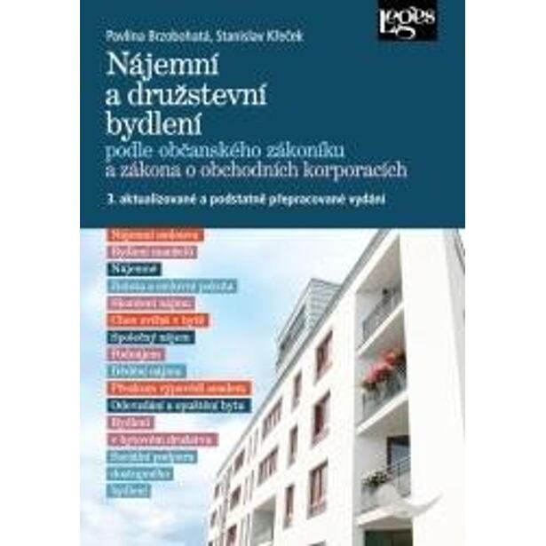 Nájemní a družstevní bydlení podle občanského zákoníku a zákona o obchodních korporacích