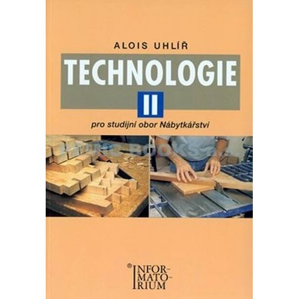 Technologie II - Pro studijní obor Nábytkářství