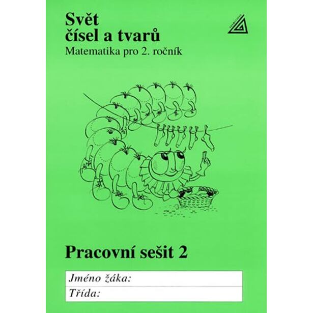 Matematika pro 2. roč. ZŠ Svět čísel a tvarů - pracovní sešit 2